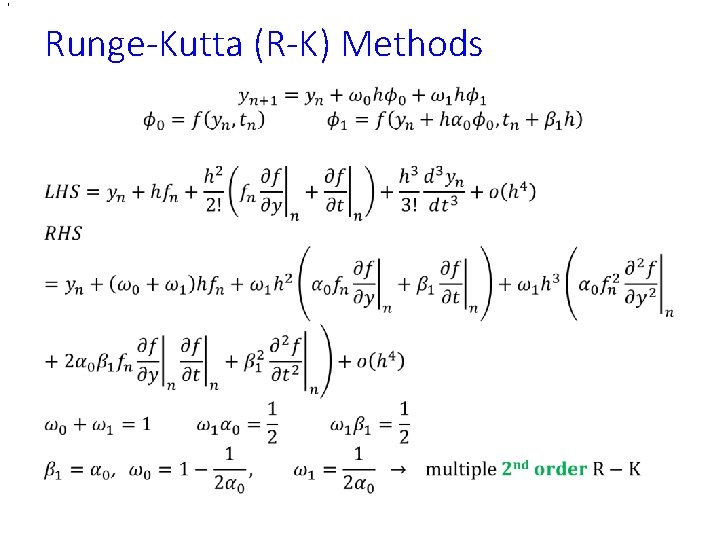 , Runge-Kutta (R-K) Methods • , Runge-Kutta (R-K) Methods •