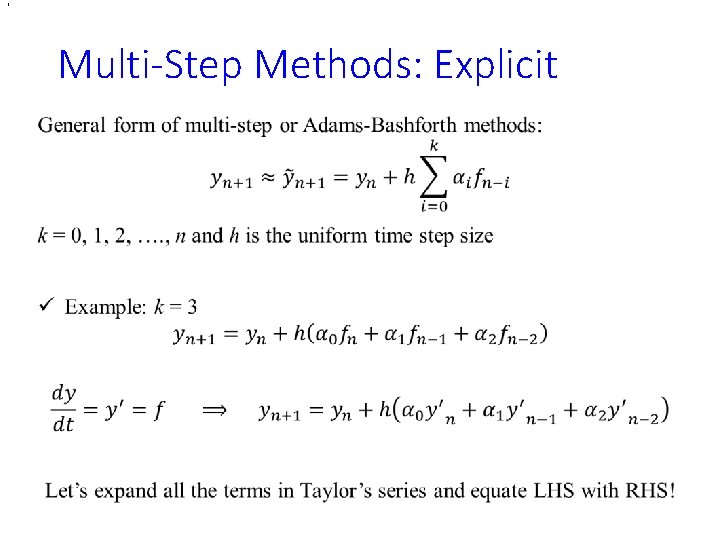 , Multi-Step Methods: Explicit • , Multi-Step Methods: Explicit •