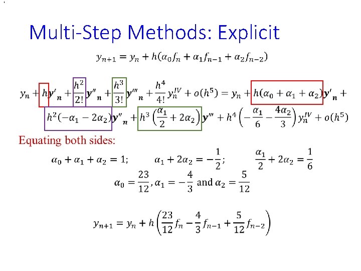 , Multi-Step Methods: Explicit • , Multi-Step Methods: Explicit •