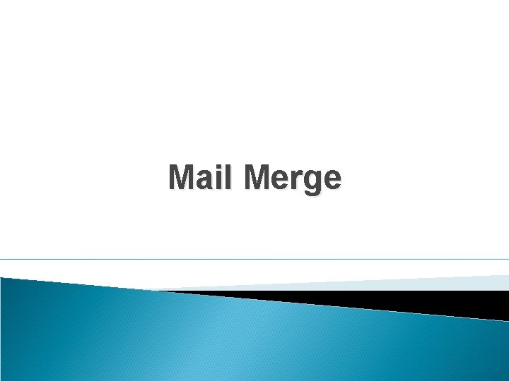 Mail Merge 