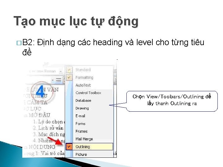 Tạo mục lục tự động � B 2: Định dạng các heading và level