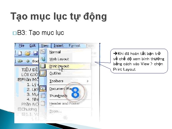 Tạo mục lục tự động � B 3: Tạo mục lục Khi đã hoàn