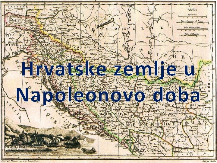 Hrvatske zemlje u Napoleonovo doba 