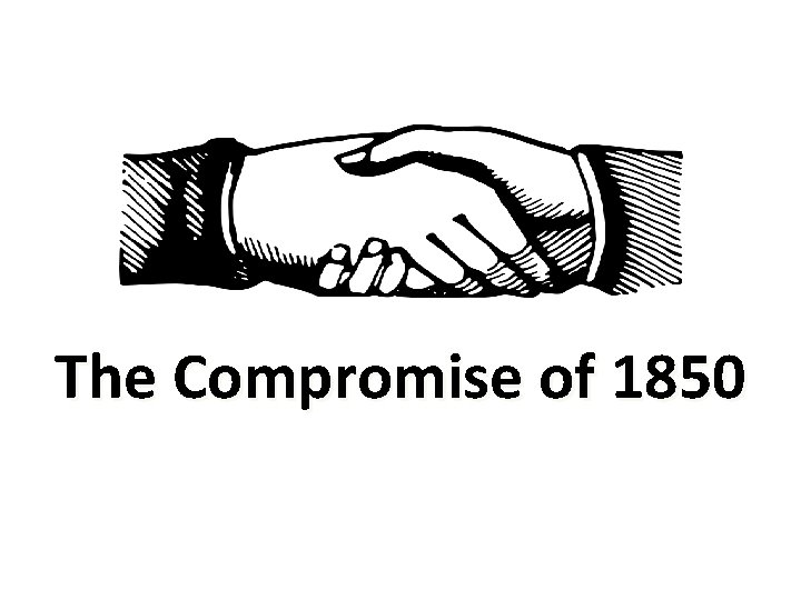 The Compromise of 1850 