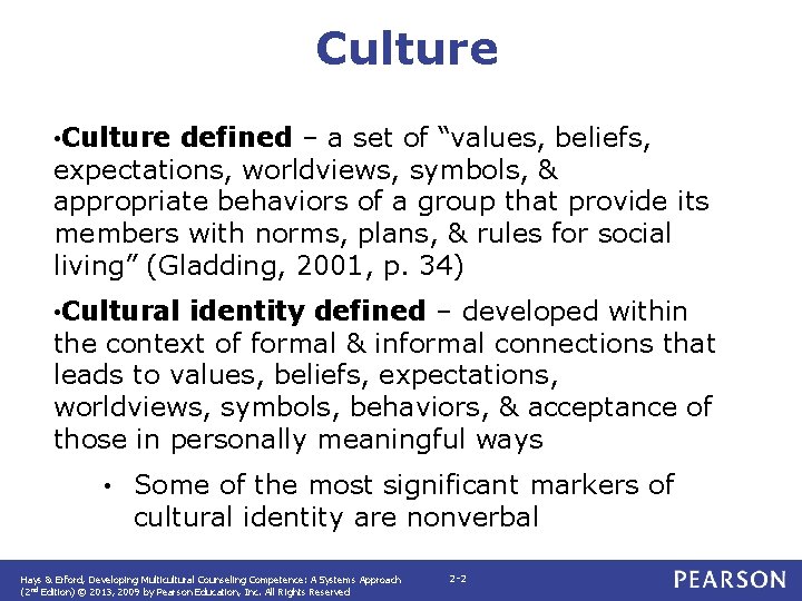 Culture • Culture defined – a set of “values, beliefs, expectations, worldviews, symbols, & Culture • Culture defined – a set of “values, beliefs, expectations, worldviews, symbols, &