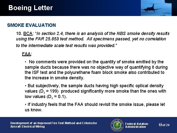 Boeing Letter SMOKE EVALUATION 10. BCA: “In section 2. 4, there is an analysis