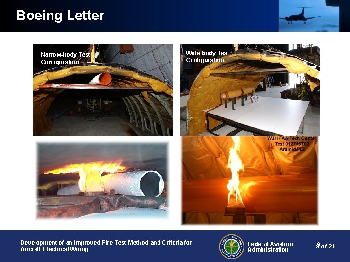 Boeing Letter Narrow-body Test Configuration Wide-body Test Configuration Development of an Improved Fire Test