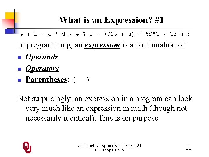 What is an Expression? #1 a + b - c * d / e