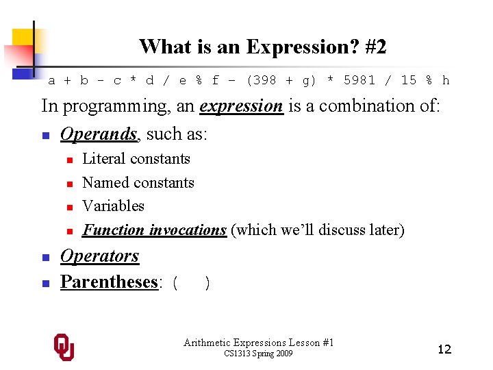 What is an Expression? #2 a + b - c * d / e