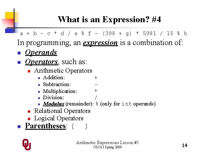 What is an Expression? #4 a + b - c * d / e