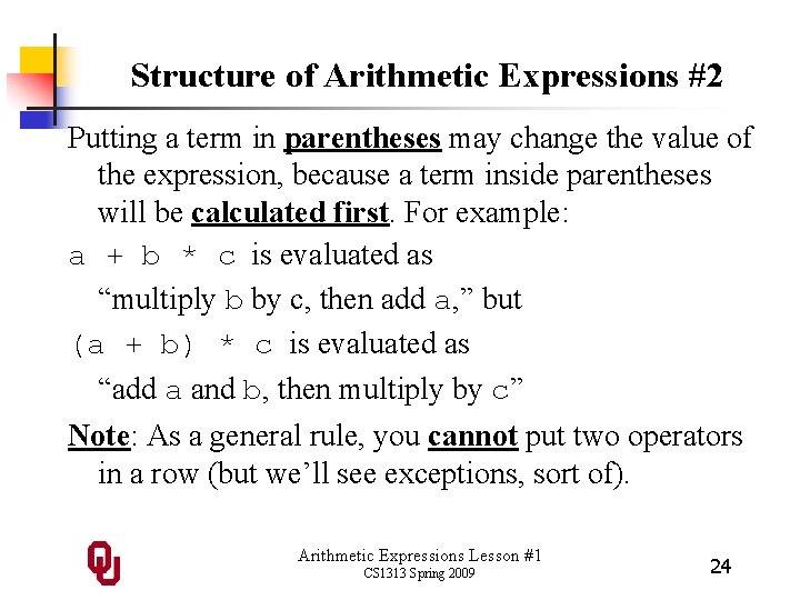 Structure of Arithmetic Expressions #2 Putting a term in parentheses may change the value