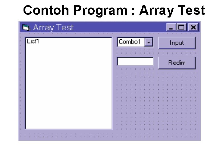 Contoh Program : Array Test 