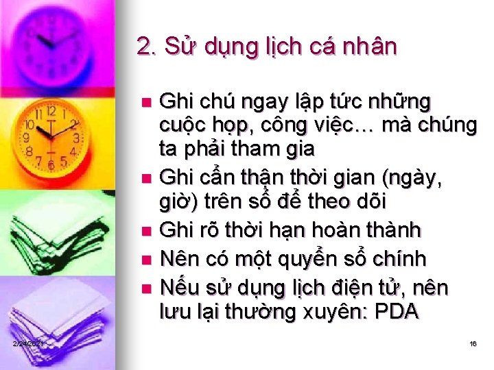 2. Sử dụng lịch cá nhân Ghi chú ngay lập tức những cuộc họp,