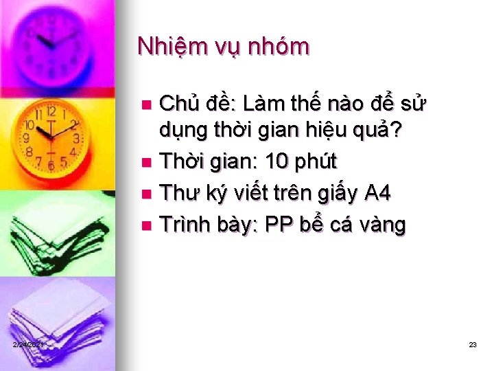 Nhiệm vụ nhóm Chủ đề: Làm thế nào để sử dụng thời gian hiệu