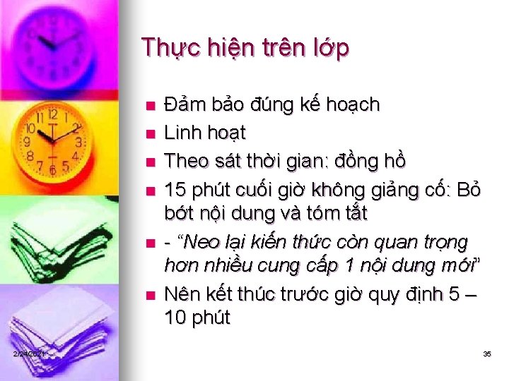 Thực hiện trên lớp n n n 2/24/2021 Đảm bảo đúng kế hoạch Linh