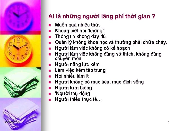 Ai là những người lãng phí thời gian ? n n n n 2/24/2021 Ai là những người lãng phí thời gian ? n n n n 2/24/2021