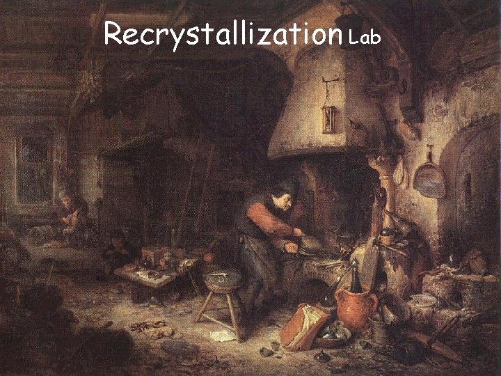 Recrystallization Lab 