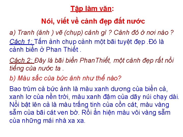 Tập làm văn: Nói, viết về cảnh đẹp đất nước a) Tranh (ảnh )