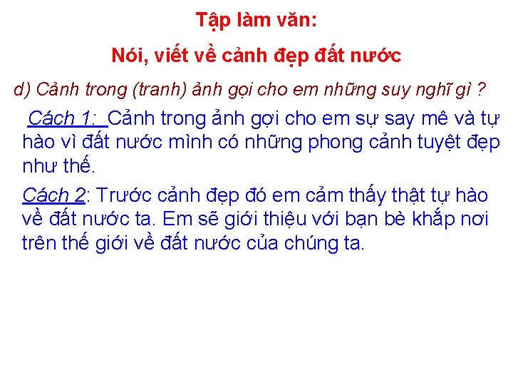 Tập làm văn: Nói, viết về cảnh đẹp đất nước d) Cảnh trong (tranh)