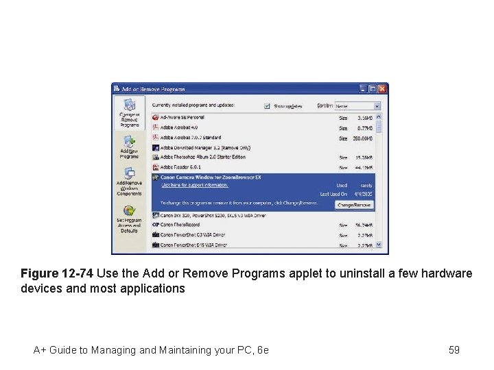 Figure 12 -74 Use the Add or Remove Programs applet to uninstall a few