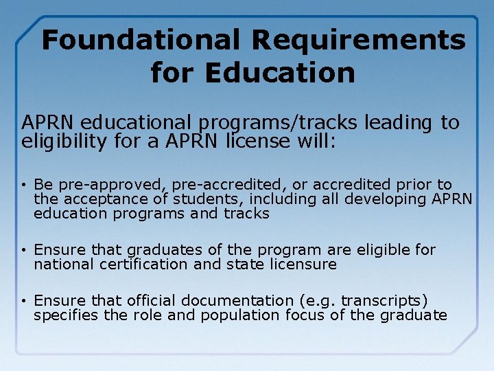 Foundational Requirements for Education APRN educational programs/tracks leading to eligibility for a APRN license