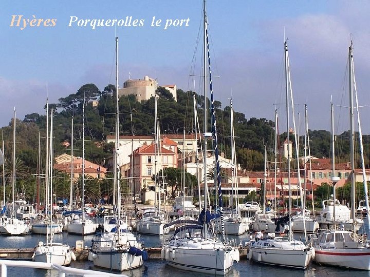 Hyères Porquerolles le port 