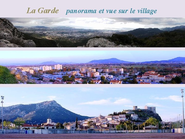 La Garde panorama et vue sur le village 