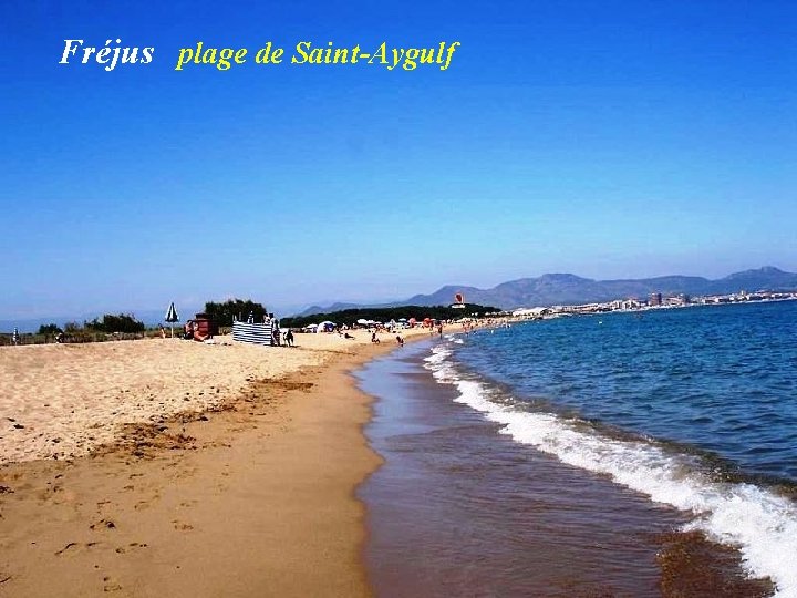 Fréjus plage de Saint-Aygulf 