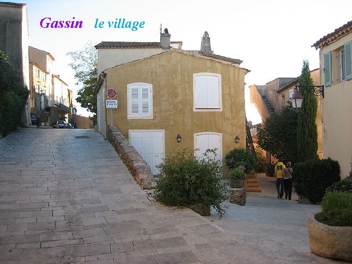 Gassin le village 