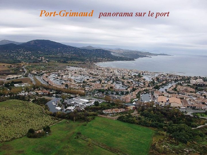 Port-Grimaud panorama sur le port 
