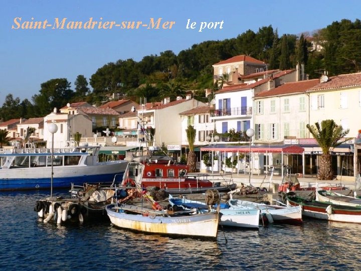 Saint-Mandrier-sur-Mer le port 