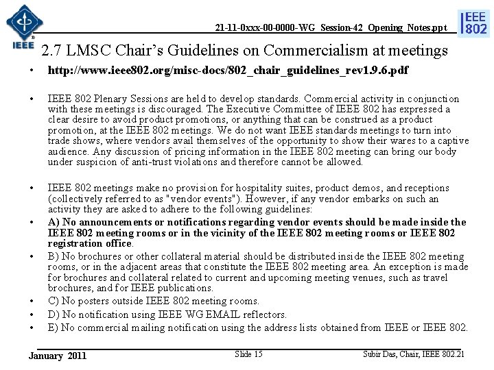 21 -11 -0 xxx-00 -0000 -WG_Session-42_Opening_Notes. ppt 2. 7 LMSC Chair’s Guidelines on Commercialism