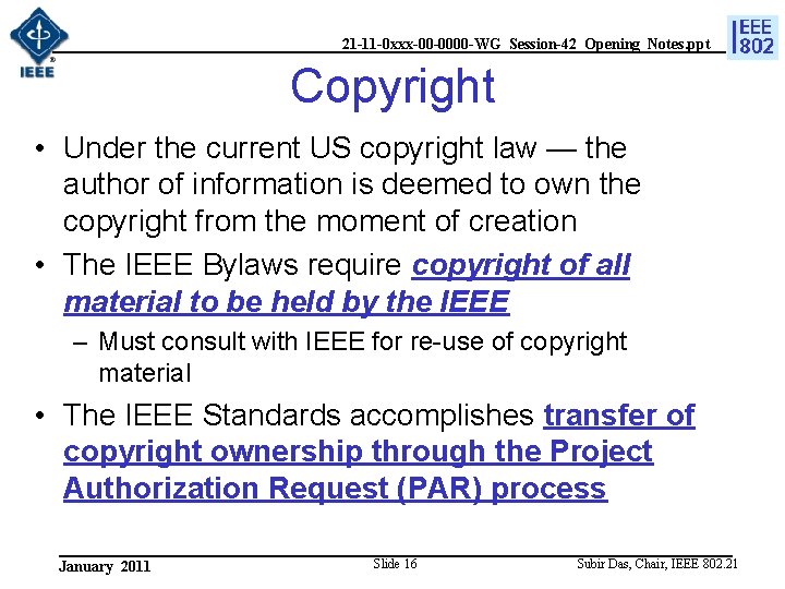 21 -11 -0 xxx-00 -0000 -WG_Session-42_Opening_Notes. ppt Copyright • Under the current US copyright