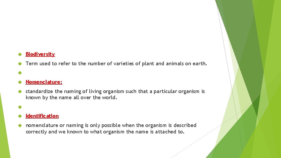 Biodiversity Term used to refer to the number of varieties of plant and Biodiversity Term used to refer to the number of varieties of plant and
