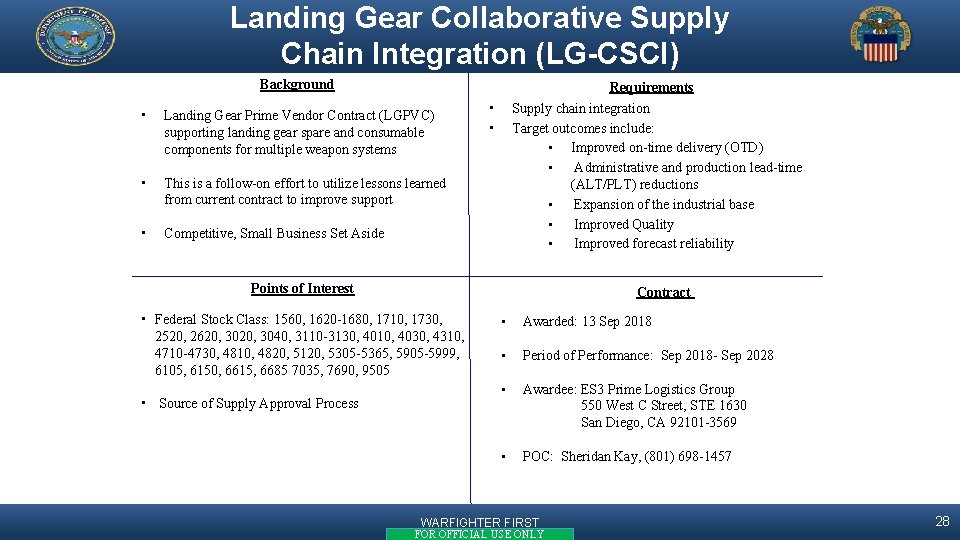 Landing Gear Collaborative Supply Chain Integration (LG-CSCI) Background Requirements • Landing Gear Prime Vendor