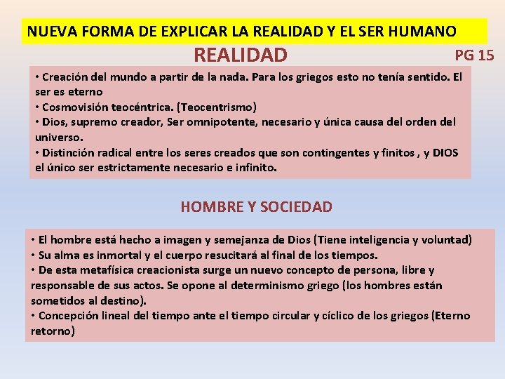 NUEVA FORMA DE EXPLICAR LA REALIDAD Y EL SER HUMANO PG 15 REALIDAD • NUEVA FORMA DE EXPLICAR LA REALIDAD Y EL SER HUMANO PG 15 REALIDAD •