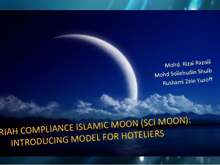 zalli Mohd. Rizal Ra in Shuib d u h e ll o S d