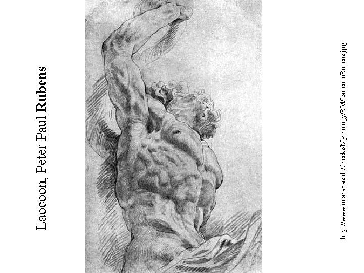 http: //www. mlahanas. de/Greeks/Mythology/RM/Laocoon. Rubens. jpg Laocoon, Peter Paul Rubens 