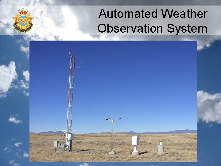 Automated Weather Observation System Automated Weather Observation System