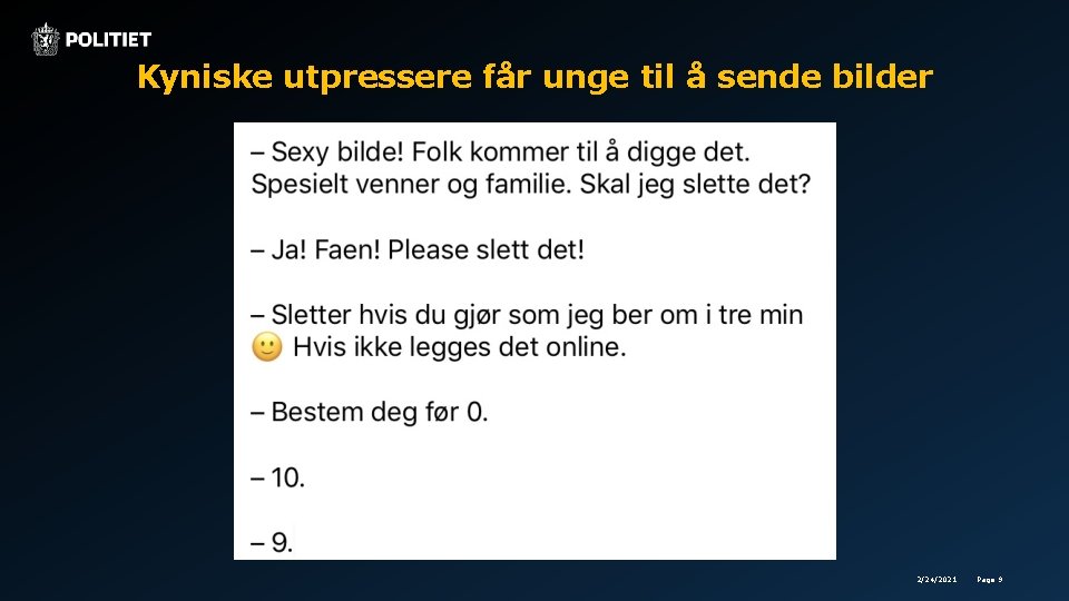 Kyniske utpressere får unge til å sende bilder 2/24/2021 Page 9 