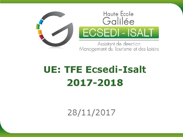 UE: TFE Ecsedi-Isalt 2017 -2018 28/11/2017 