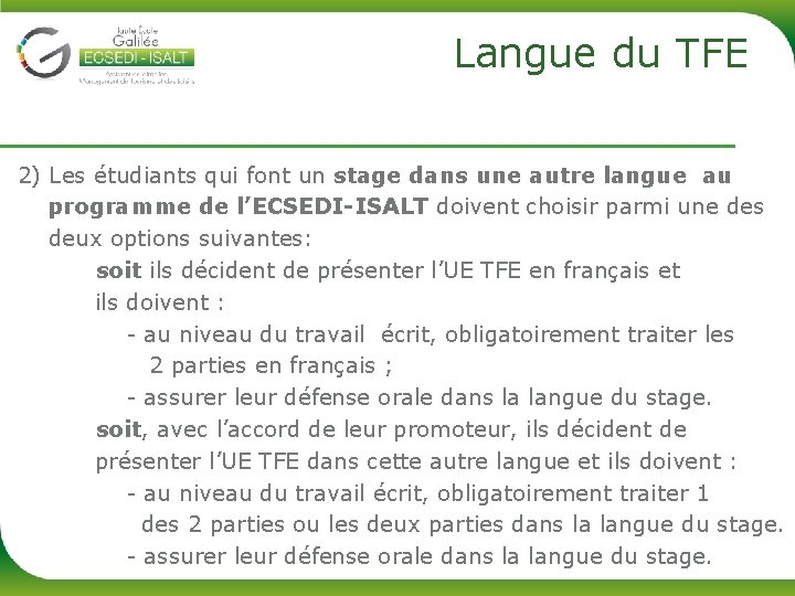  Langue du TFE 2) Les étudiants qui font un stage dans une autre