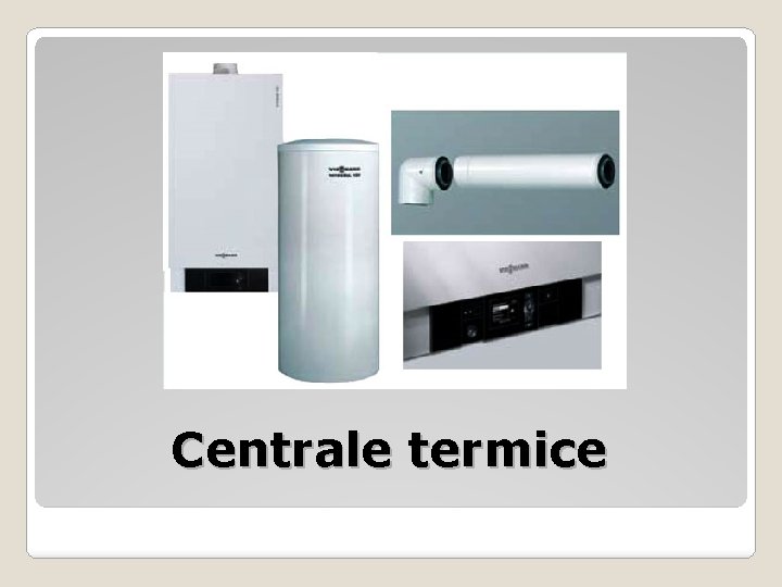 Centrale termice 