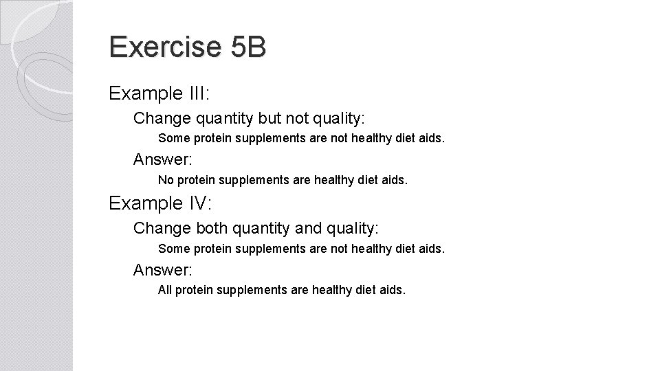 Exercise 5 B Example III: Change quantity but not quality: Some protein supplements are