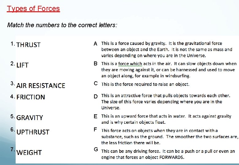 Types of Forces Match the numbers to the correct letters: 1. A 2. B