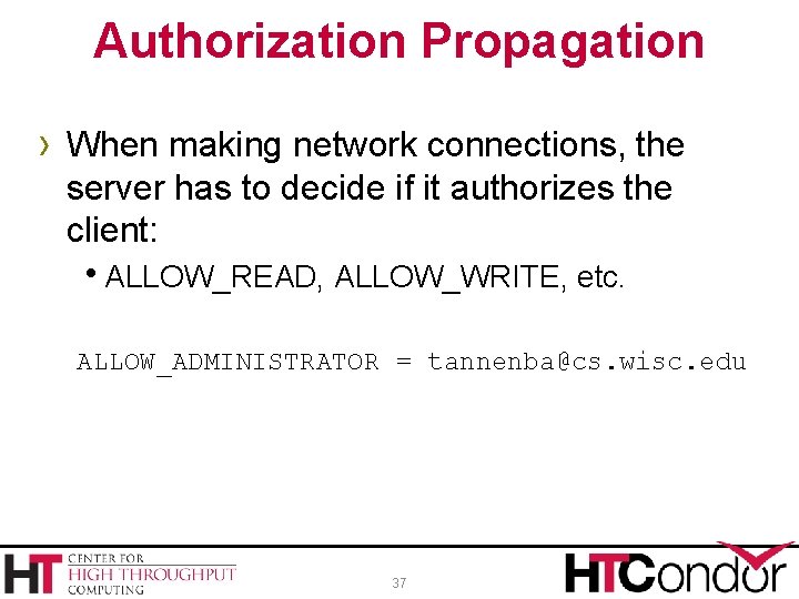 Authorization Propagation › When making network connections, the server has to decide if it