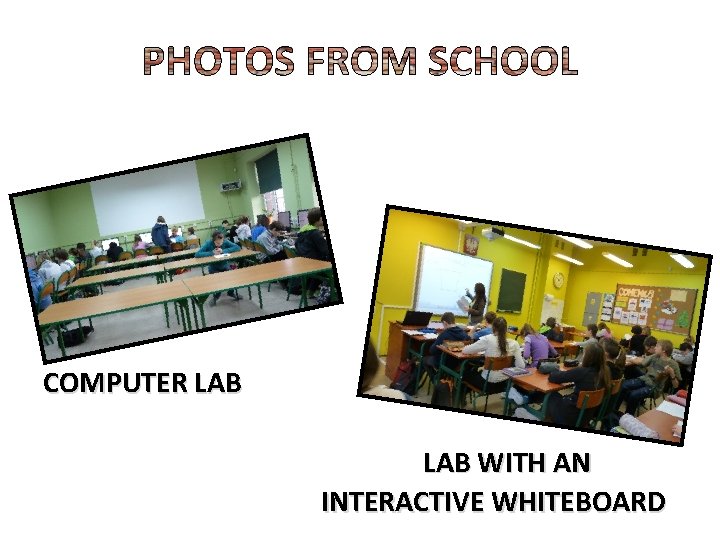 COMPUTER LAB WITH AN INTERACTIVE WHITEBOARD 