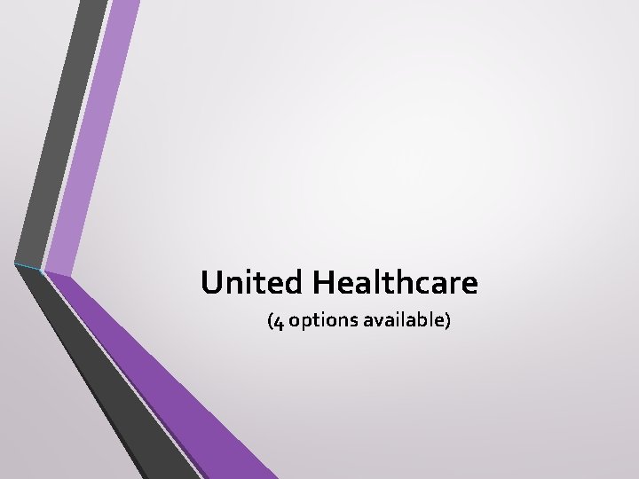 United Healthcare (4 options available) 