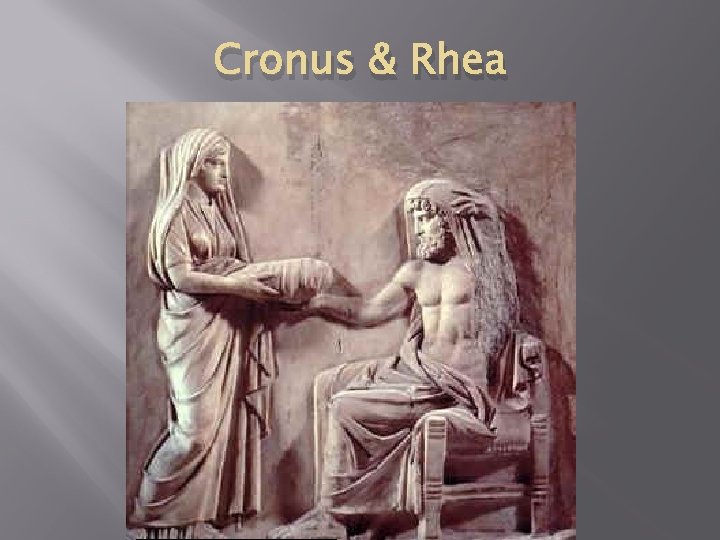 Cronus & Rhea 