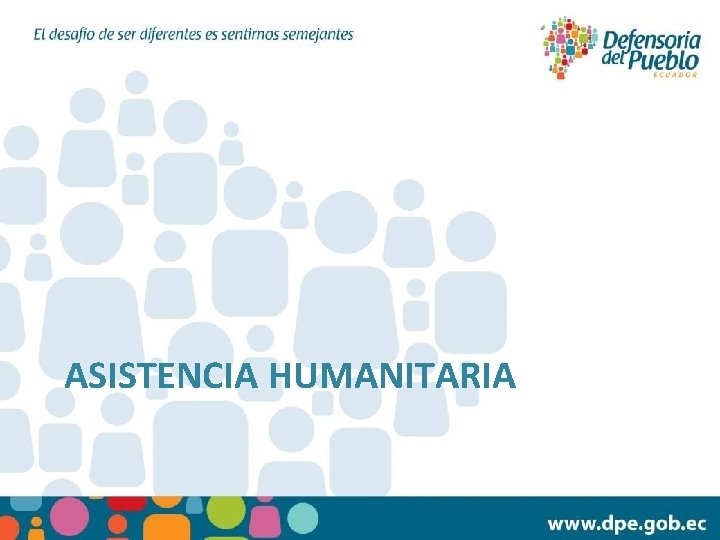 ASISTENCIA HUMANITARIA 